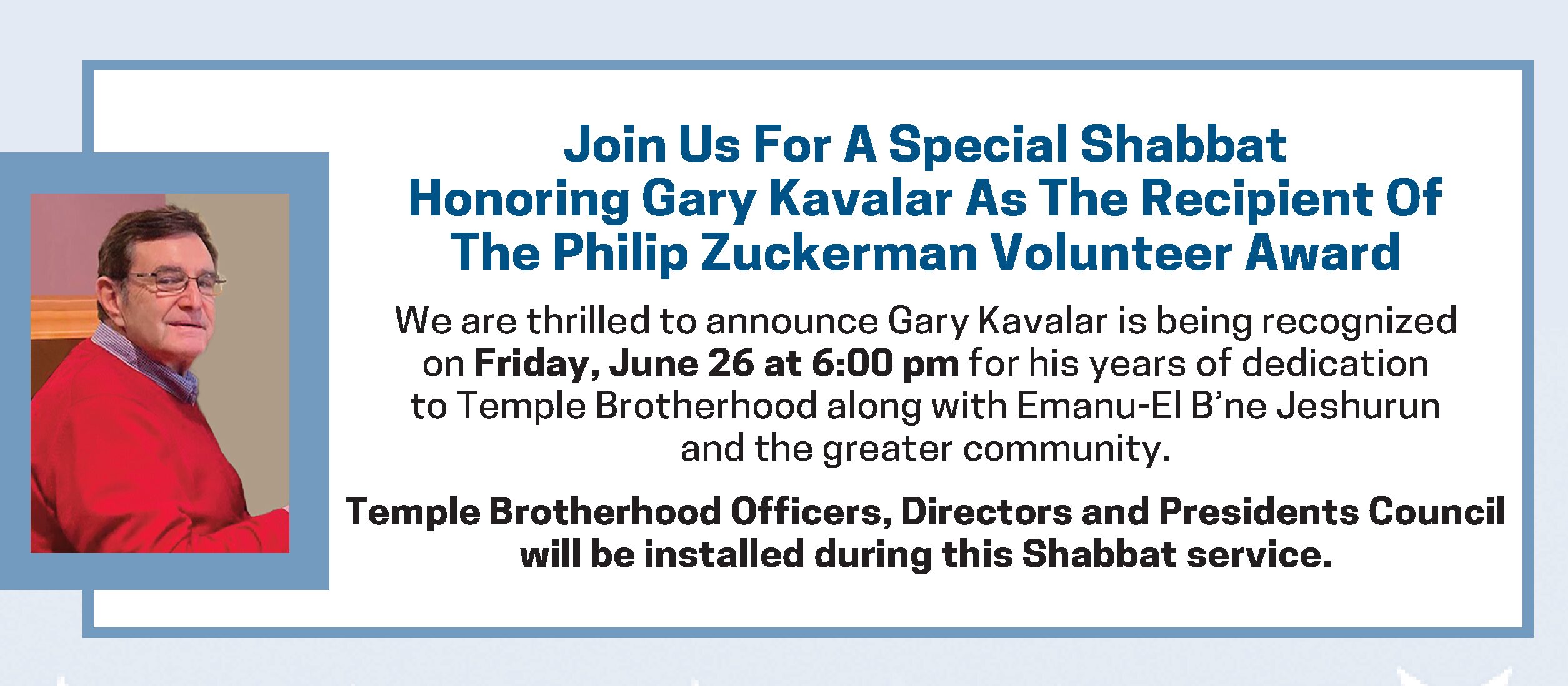 Shabbat Service with Oneg / Adult Choir / Temple Brotherhood Installation / Philip Zuckerman Award